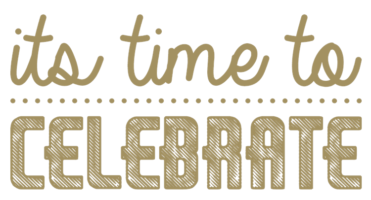 It's Time To Celebrate Wording
