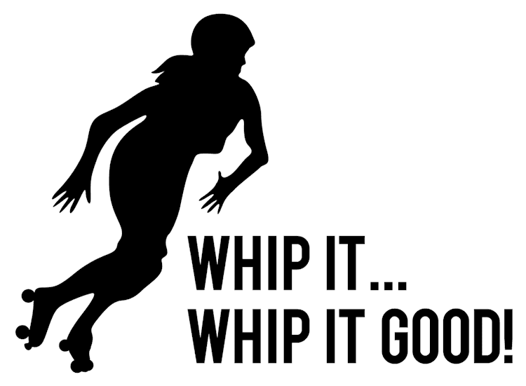 Roller Derby Whip It Good