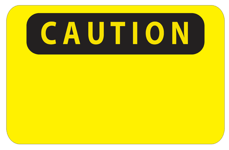 Caution Sign