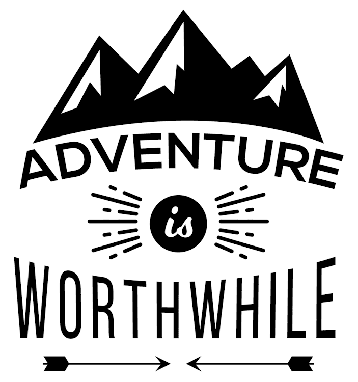 Adventure is Worthwhile