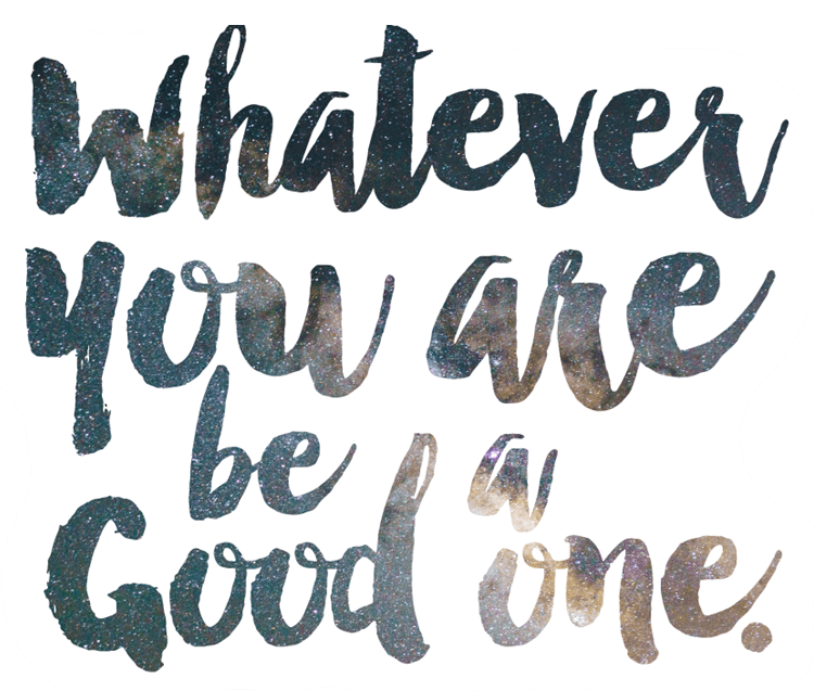 Be a Good One Motivational Quote
