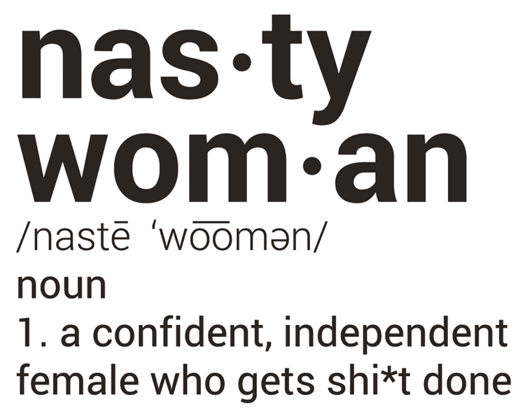 SY Nasty Woman