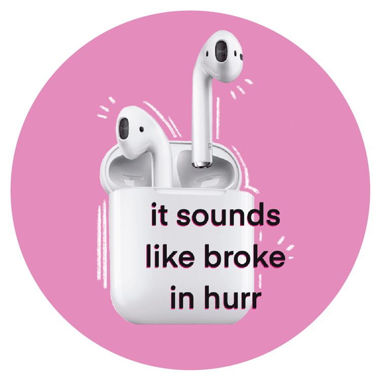 Funny Broke AirPods
