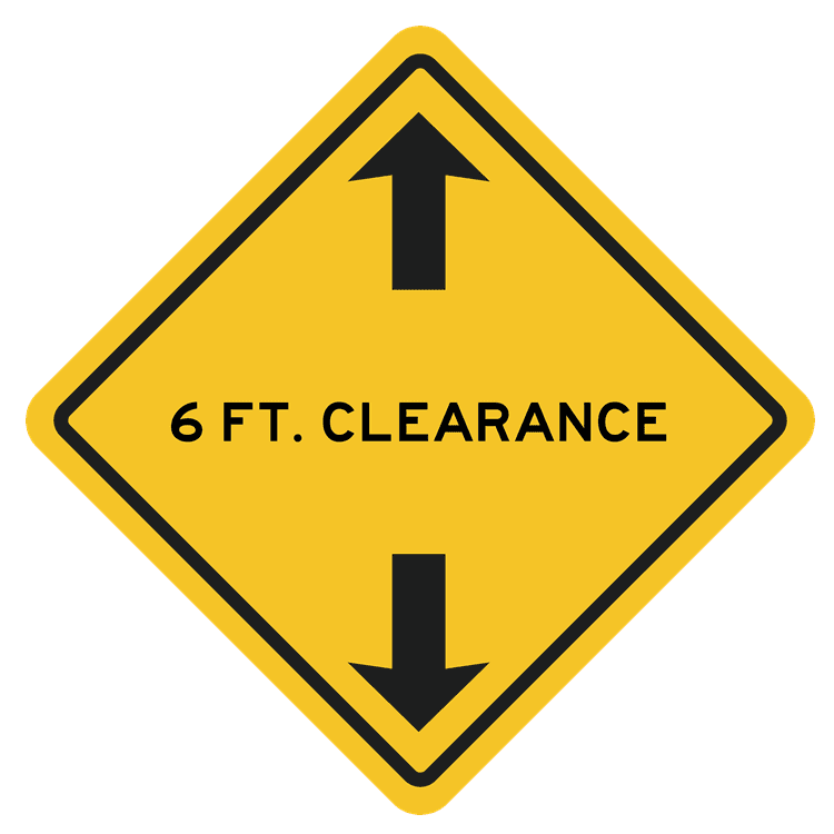6 Feet Clearance