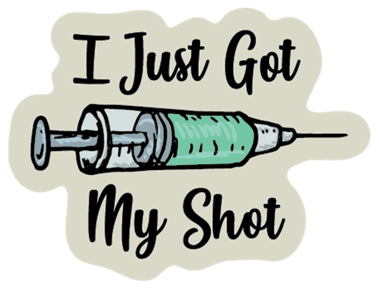 I Just Got My Shot