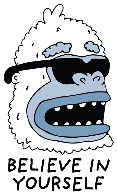Believe In Yourself Yeti