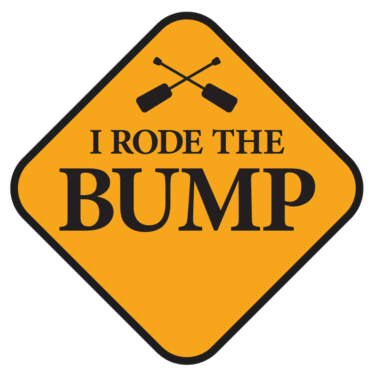 I Rode The Bump Rafting