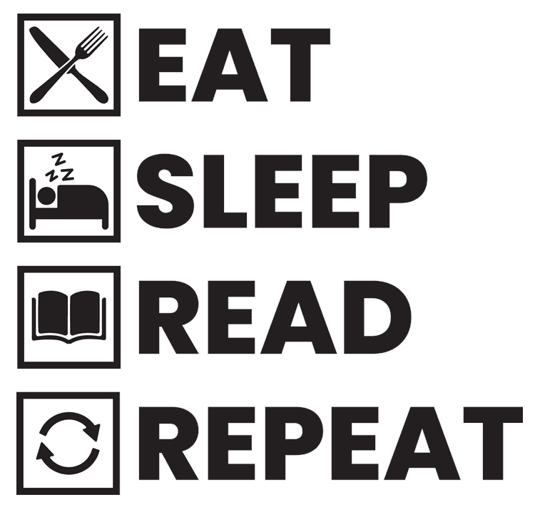 Eat Sleep Read Repeat