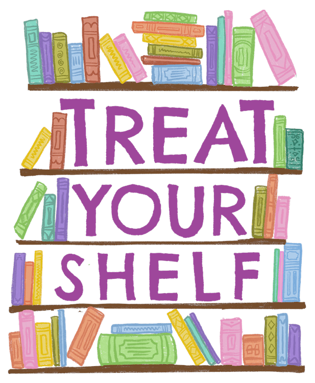 Treat Your Shelf