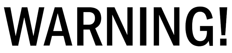 WARNING!