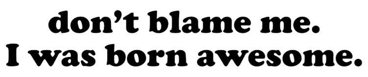 Born Awesome