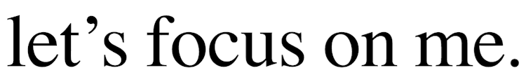 Lets_Focus_On_Me_Text