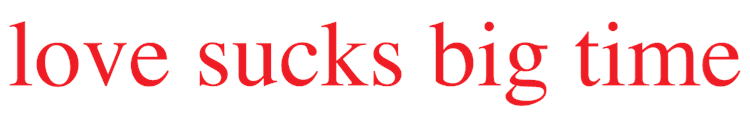 Love_Sucks_Big_Time_Text